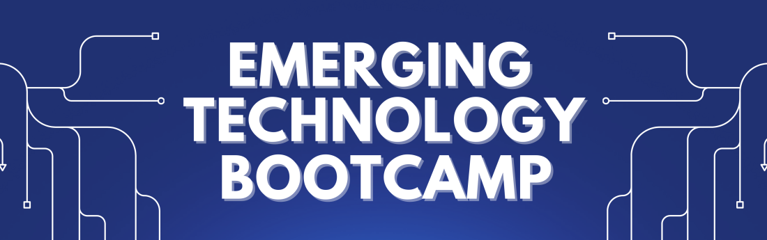 Emerging Tech Bootcamp
